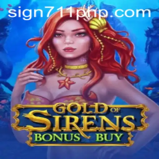 Experience the Thrilling Adventure of GoldofSirensBonusBuy
