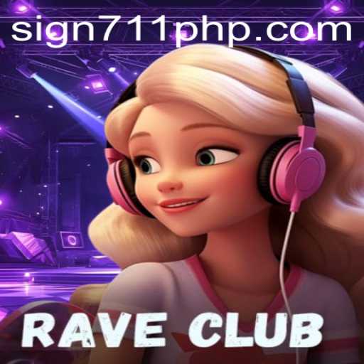 Diving into the Vibrant World of RaveClub: A New Gaming Sensation with 711PHP