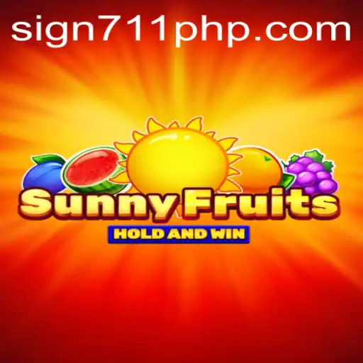 Exploring the Vibrant World of SunnyFruits and the Innovative 711PHP Feature