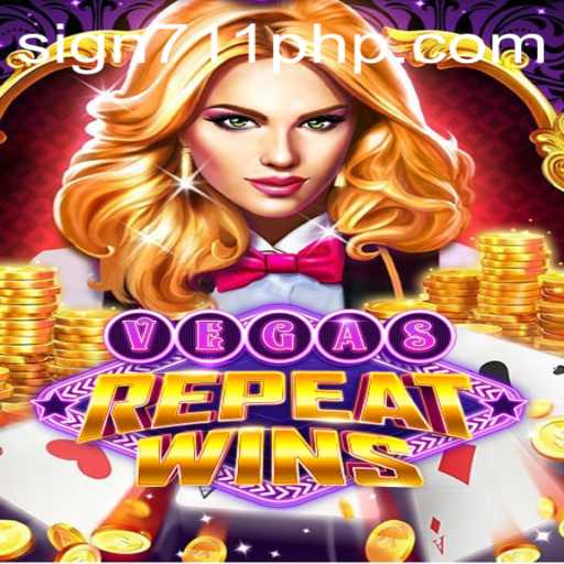 VegasRepeatWins: A Thrilling New Game with Exciting Opportunities