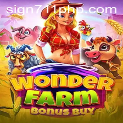 Experience the Thrill of WonderFarmBonusBuy: A Fusion of Adventure and Strategy